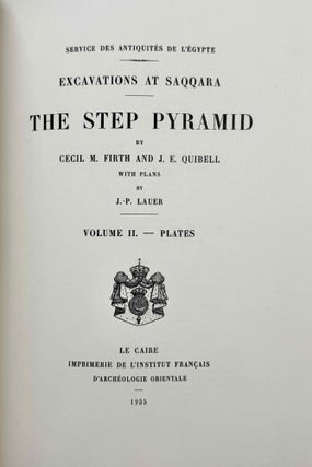 The step pyramid. Vol. I: Text. Vol. II: Plates (complete set)