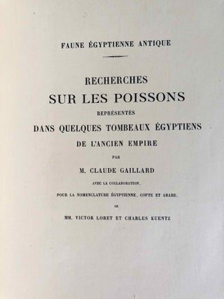 Faune égyptienne antique. Recherches sur les poissons représentés dans quelques tombeaux égyptiens de l’Ancien Empire.
