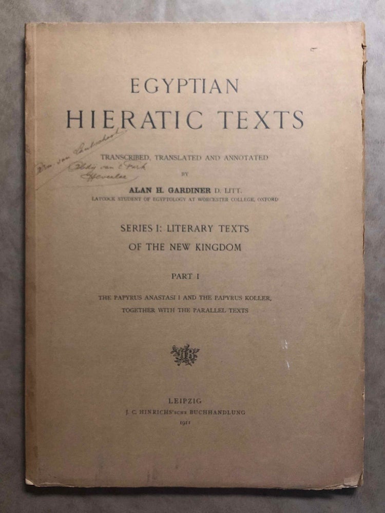 Item #M0602a Egyptian hieratic texts, transcribed and annotated, I,1: The papyrus Anastasi I and the papyrus Koller, together with parallel texts. GARDINER Alan Henderson.[newline]M0602a.jpg