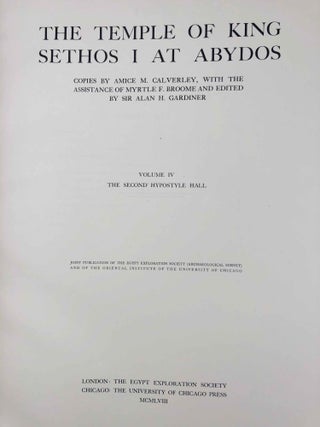 The temple of King Sethos I at Abydos. Vol. I: The chapels of Osiris, Isis and Horus. Vol. II: The chapels of Amen-Re, Re Harakhti, Ptah, and King Sethos. Vol. III: The Osiris complex. Vol. IV: The second hypostyle hall. (complete set)