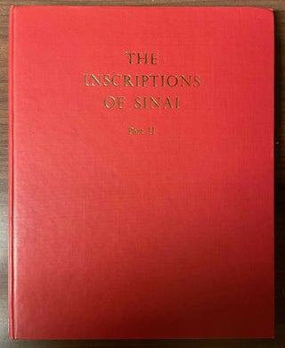 Item #M0627h The inscriptions of Sinai. Part II: Translations and commentary. GARDINER Alan...