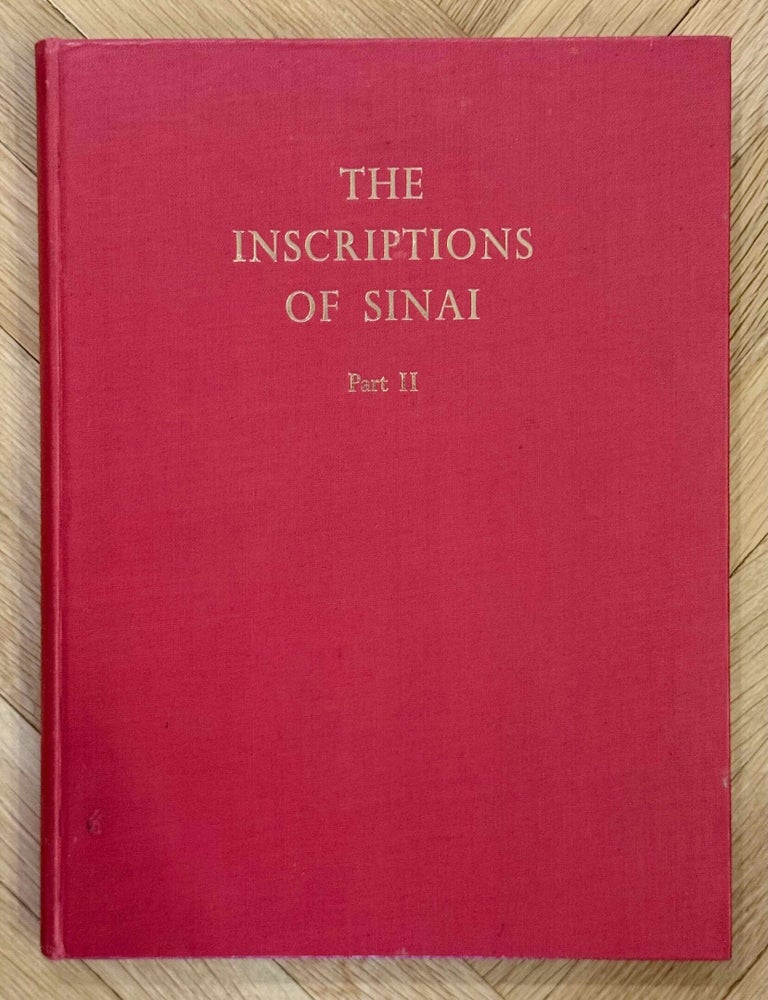 Item #M0627i The inscriptions of Sinai. Part II: Translations and commentary. GARDINER Alan Henderson - PEET Thomas Eric - CERNY Jaroslav.[newline]M0627i-00.jpeg