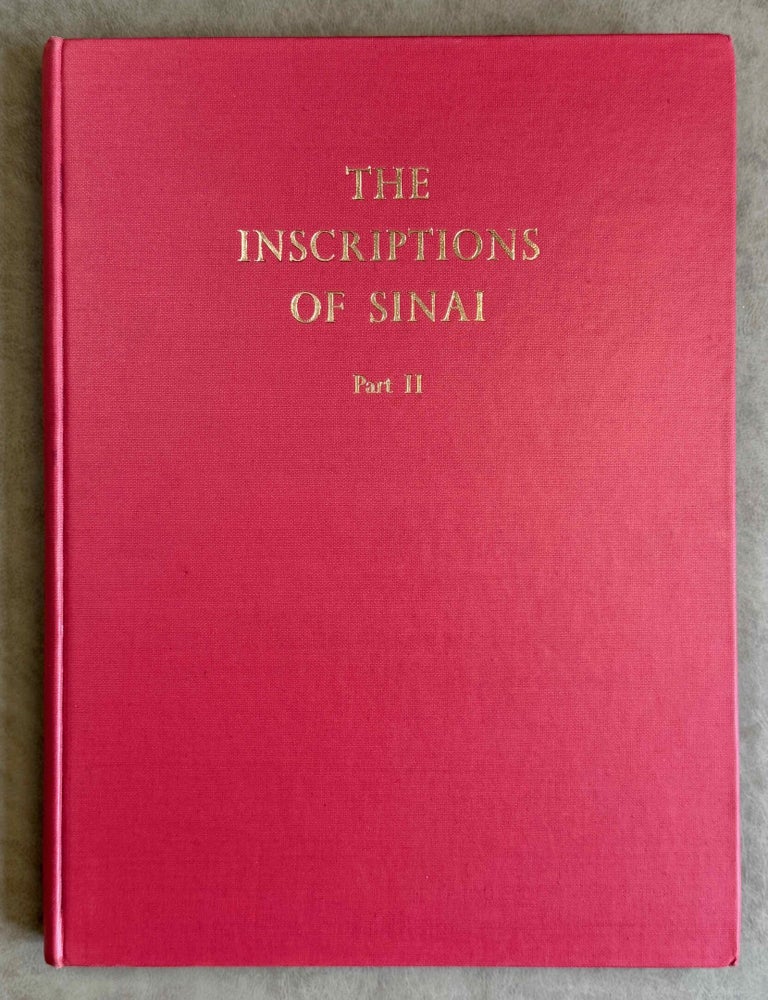 Item #M0627l The inscriptions of Sinai. Part II: Translations and commentary. GARDINER Alan Henderson - PEET Thomas Eric - CERNY Jaroslav.[newline]M0627l-00.jpeg