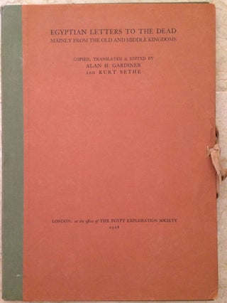 Item #M0628b Egyptian letters to the dead. Mainly from the Old and Middle Kingdoms. GARDINER Alan...