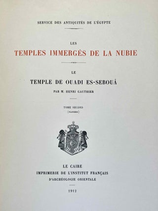 Le temple de Ouadi es-Seboua. Tome I: Texte. Tome II: Planches (complete set)
