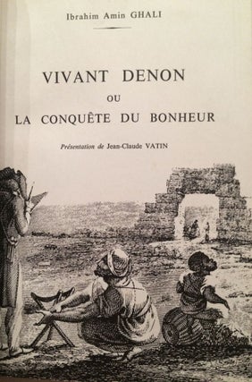 Vivant Denon ou la conquête du bonheur[newline]M0661-02.jpg