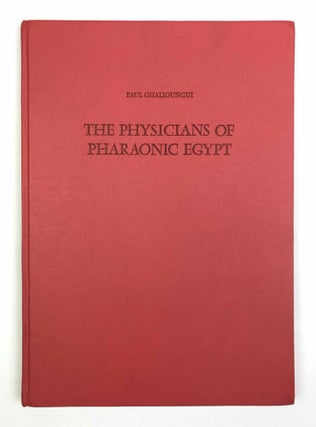 Item #M0662h The physicians of pharaonic Egypt. GHALIOUNGUI Paul[newline]M0662h-00.jpeg