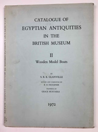 Item #M0665d Catalogue of Egyptian Antiquities in the British Museum. Vol. II: Wooden Model...