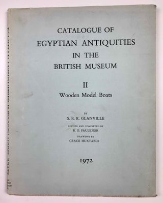 Item #M0665d Catalogue of Egyptian Antiquities in the British Museum. Vol. II: Wooden Model...