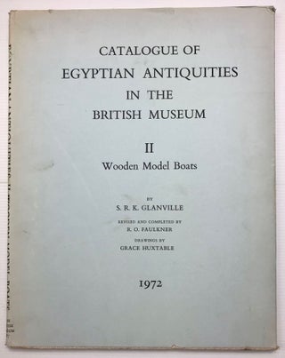 Catalogue of Egyptian Antiquities in the British Museum. Vol. II: Wooden Model Boats