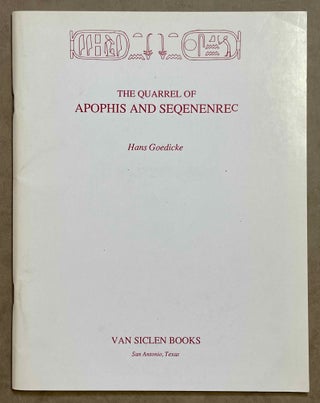 Item #M0670a The quarrel of Apophis and Seqenenrê. GOEDICKE Hans