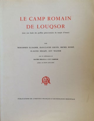 Item #M0691 Le camp romain de Louxor. EL-SAGHIR Mohammed - GOLVIN Jean-Claude - REDDE Michel -...[newline]M0691-00.jpg