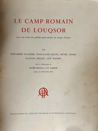 Item #M0691c Le camp romain de Louxor. EL-SAGHIR Mohammed - GOLVIN Jean-Claude - REDDE Michel -...