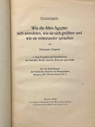 Wie die alten &Auml;gypter sich anredeten, wie sie sich gr&uuml;ssten und wie sie miteinander sprachen. Band I, II, III & IV (complete set)[newline]M0703g-02.jpeg