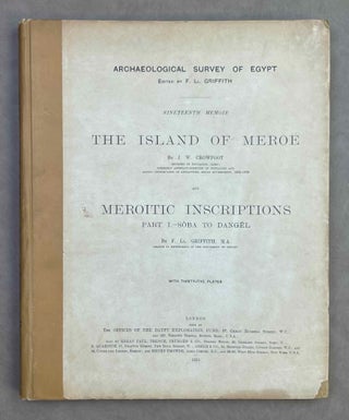 The island of Meroë & Meroitic inscriptions. Part I: Sôba to Dangêl. Meroïtic inscriptions.