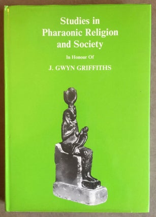Item #M0726 Studies in Pharaonic Religion and Society in honour of J. Gwyn Griffiths. GRIFFITHS...