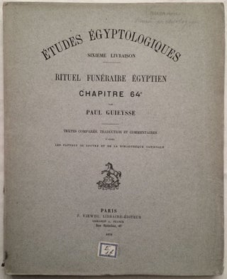 Item #M0734 Rituel funéraire égyptien, chapitre 64. GUIEYSSE Paul