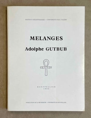 Item #M0738c Mélanges A. Gutbub. GUTBUB Adolphe, in honorem