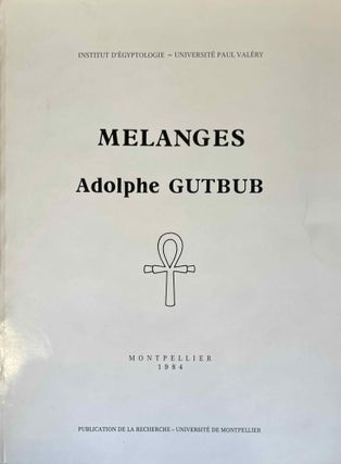 Item #M0738d Mélanges A. Gutbub. GUTBUB Adolphe, in honorem