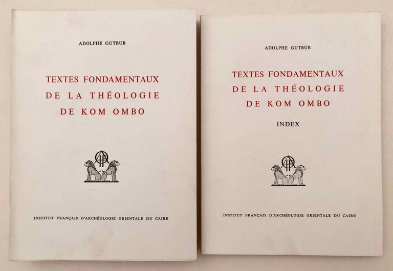 Item #M0739d Textes fondamentaux de la théologie de Kom Ombo. Tome I & II (complete set). GUTBUB Adolphe.[newline]M0739d.jpeg