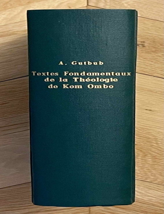 Item #M0739f Textes fondamentaux de la th&eacute;ologie de Kom Ombo. Tome I & II (complete set). Tome II (Indices) is a XEROX. GUTBUB Adolphe.[newline]M0739f-00.jpeg