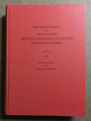 Item #M0741 Festschrift Labib Habachi. HABACHI Labib
