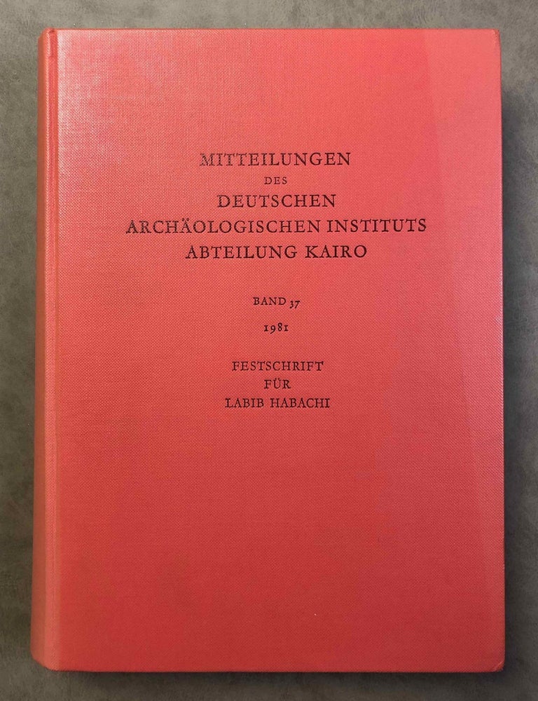 Item #M0741a Festschrift Labib Habachi. HABACHI Labib.[newline]M0741a.jpg