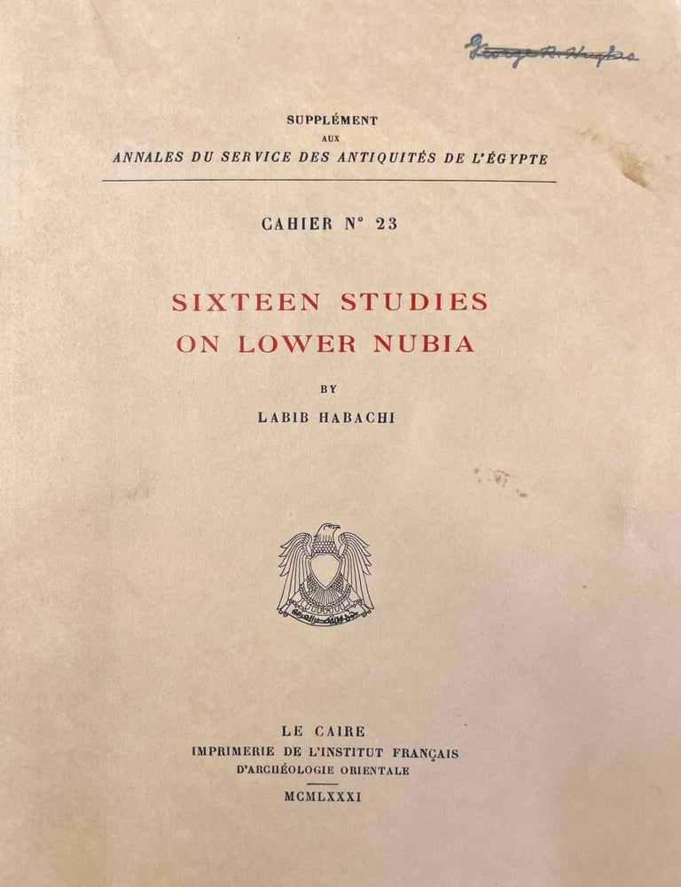 Item #M0742b Sixteen studies on lower Nubia. HABACHI Labib.