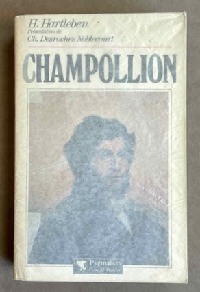 Item #M0749 Champollion. Sa vie et son oeuvre 1790-1832. HARTLEBEN Emilie[newline]M0749-00.jpeg