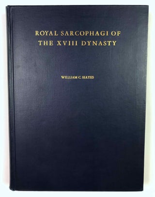 Item #M0769c Royal sarcophagi of the XVIIIth dynasty. HAYES William Christopher
