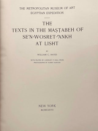 The texts in the mastabeh of Sen-Wosret-Ankh at Lisht. With plates by Lindsley F. Hall from photographs by Harry Burton.[newline]M0773-03.jpeg