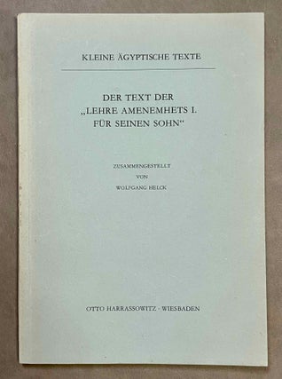 Item #M0774b Der Text der Lehre Amenemhets I. für seinen Sohn. HELCK Wolfgang
