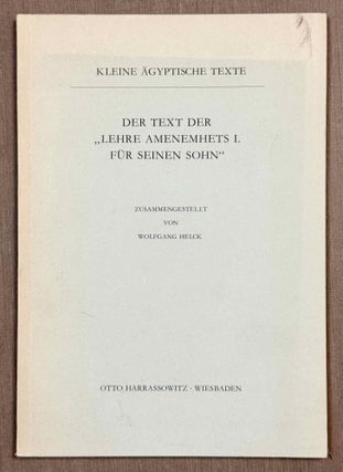Item #M0774e Der Text der Lehre Amenemhets I. für seinen Sohn. HELCK Wolfgang