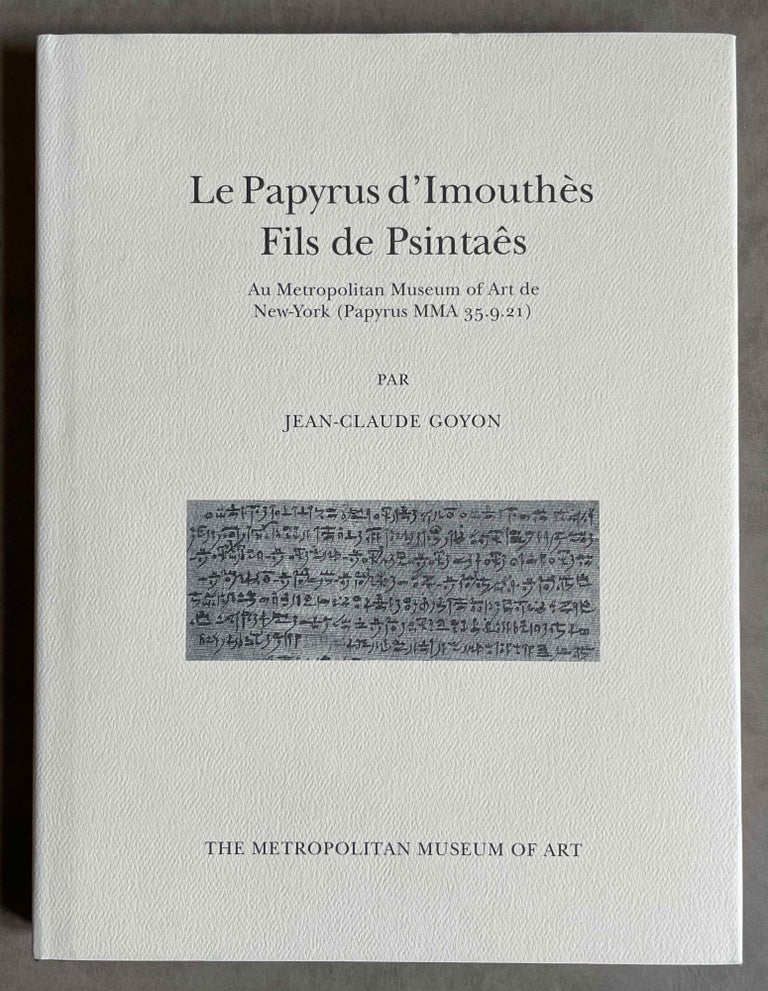 Item #M0797 Le papyrus d'Imouthès, fils de Psintaês. Au Metropolitan Museum of Art de New York (Papyrus MMA 35.9.21). GOYON Jean-Claude.[newline]M0797-00.jpeg
