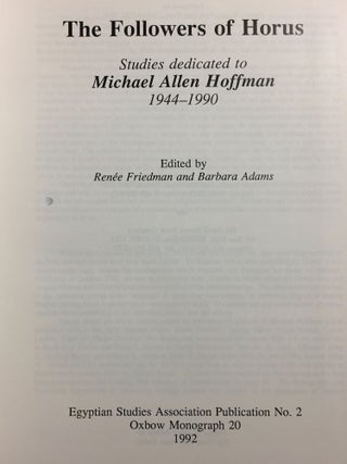 The followers of Horus. Studies Dedicated to Michael Allen Hoffman, 1944-1990.