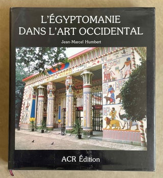 Item #M0835a L'égyptomanie dans l'art occidental. HUMBERT Jean-Marcel