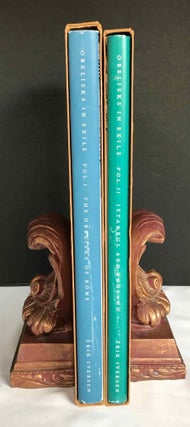 Item #M0838f Obelisks in exile. Vol. I: The obelisks of Rome. Vol. II: The obelisks of Istanbul...