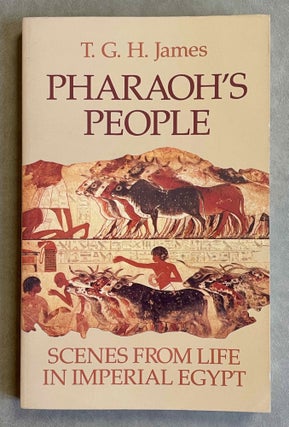 Item #M0849 Pharaoh's people. Scenes from life in imperial Egypt. JAMES Thomas Garnet Henry[newline]M0849-00.jpeg