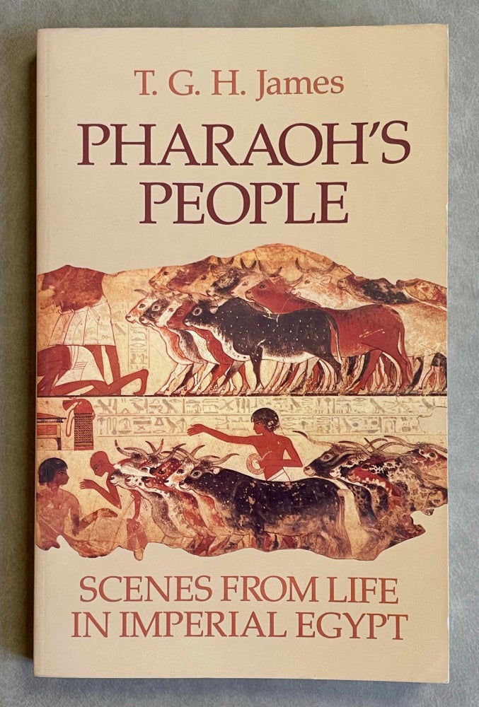 Item #M0849 Pharaoh's people. Scenes from life in imperial Egypt. JAMES Thomas Garnet Henry.[newline]M0849-00.jpeg