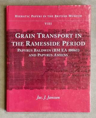 Item #M0854b Grain Transport in the Ramesside Period. Papyrus Baldwin and Papyrus Amiens. JANSSEN...[newline]M0854b-00.jpeg