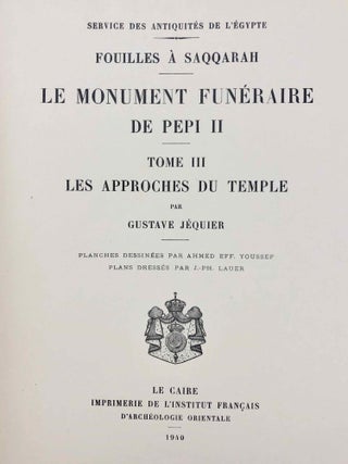 Le monument funéraire de Pépi II. Tome III: Les approches du temple
