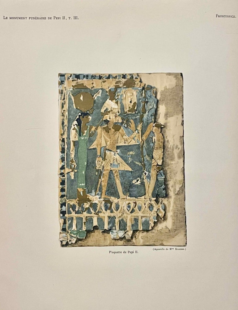 Item #M0864e Le monument fun&eacute;raire de P&eacute;pi II. Tome III: Les approches du temple. JEQUIER Gustave.