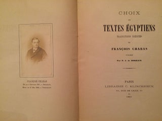 Item #M0901 Choix de textes égyptiens. Traductions inédites de François Chabas publiées par...