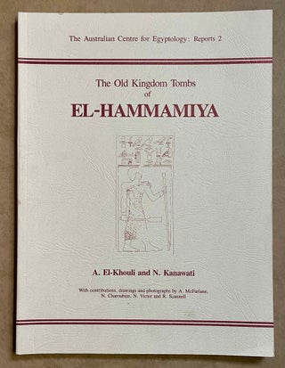 Item #M0910 The Old Kingdom tombs of El-Hammamiya. KANAWATI Naguib - McFARLANE[newline]M0910-00.jpeg