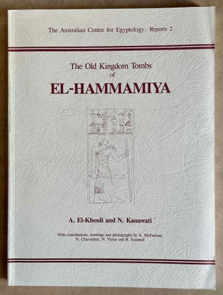 Item #M0910a The Old Kingdom tombs of El-Hammamiya. KANAWATI Naguib - McFARLANE[newline]M0910a-00.jpeg
