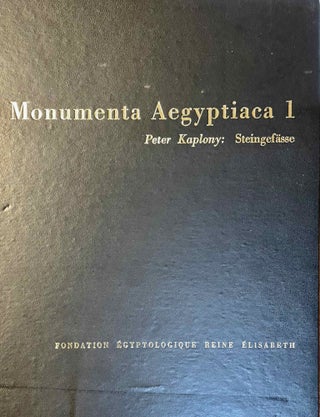 Item #M0914b Steingefässe mit Inschriften der Frühzeit und des Alten Reiches. KAPLONY Peter