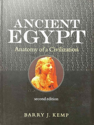 Item #M0925a Ancient Egypt. Anatomy of a civilization. KEMP Barry J[newline]M0925a-00.jpeg