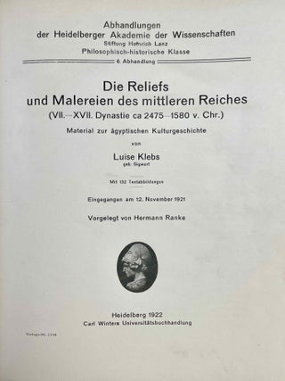 Die Reliefs des alten Reiches (2980 - 2475 vor Chr.) & Die Reliefs und Malereien. Band I: des mittleren Reiches (VII - XVII Dynastie). Band II: des neuen Reiches (XVIII - XX Dynastie) (complete set)