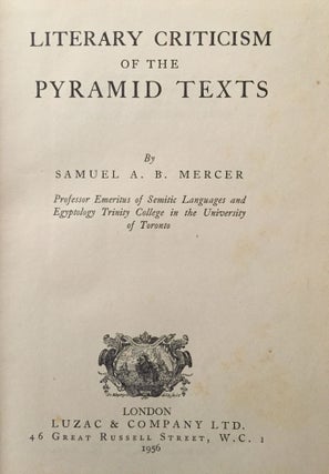 Item #M0929a Literary criticism of the Pyramid texts. MERCER Samuel Alfred Browne[newline]M0929a.jpg