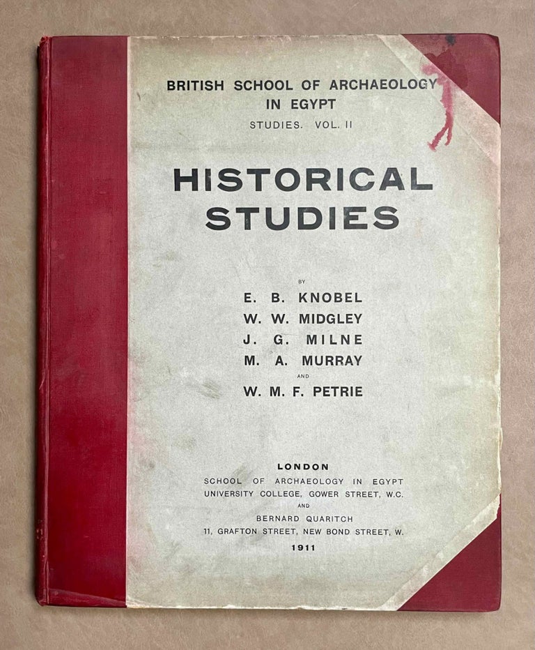 Item #M0930 Historical studies. KNOBEL E. B. - MIDGLEY W. W. - MILNE J. G. - MURRAY M. A. - PETRIE W. M. F.[newline]M0930-00.jpeg